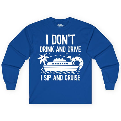 I Sip and Cruise Shirt - Funny Cruise Drinking Tee for Vacationers (Long Sleeve) in Royal - I Sip And Cruise Funny Drinking Shirt With Cruise Ship And Tropics