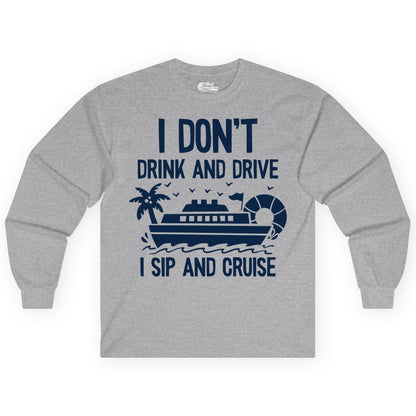 I Sip and Cruise Shirt - Funny Cruise Drinking Tee for Vacationers (Long Sleeve) in Sport Grey - I Sip And Cruise Funny Drinking Shirt With Cruise Ship And Tropics