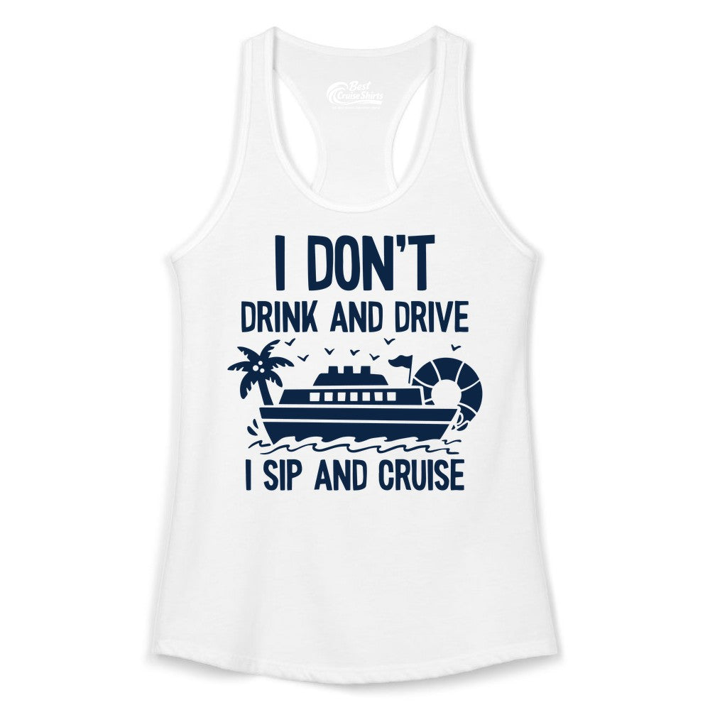 I Sip and Cruise Shirt - Funny Cruise Drinking Tee for Vacationers (Ladies Tank) in White - I Sip And Cruise Funny Drinking Shirt With Cruise Ship And Tropics