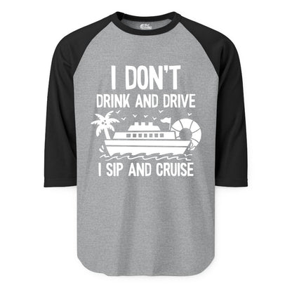 I Sip and Cruise Shirt - Funny Cruise Drinking Tee for Vacationers (Raglan) in Heather GreyBlack - I Sip And Cruise Funny Drinking Shirt With Cruise Ship And Tropics