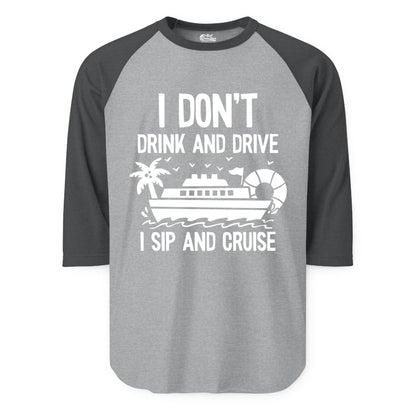 I Sip and Cruise Shirt - Funny Cruise Drinking Tee for Vacationers (Raglan) in Heather GreyHeather Charcoal - I Sip And Cruise Funny Drinking Shirt With Cruise Ship And Tropics