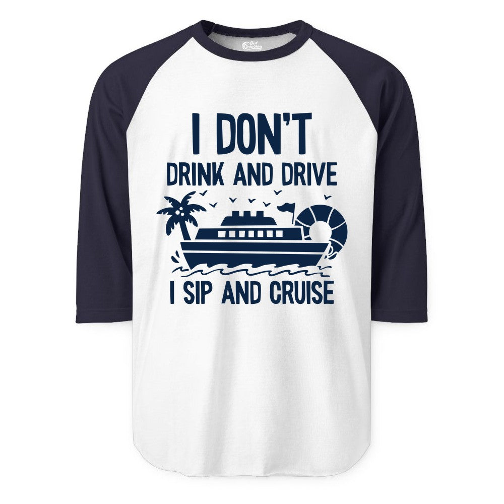 I Sip and Cruise Shirt - Funny Cruise Drinking Tee for Vacationers (Raglan) in WhiteNavy - I Sip And Cruise Funny Drinking Shirt With Cruise Ship And Tropics