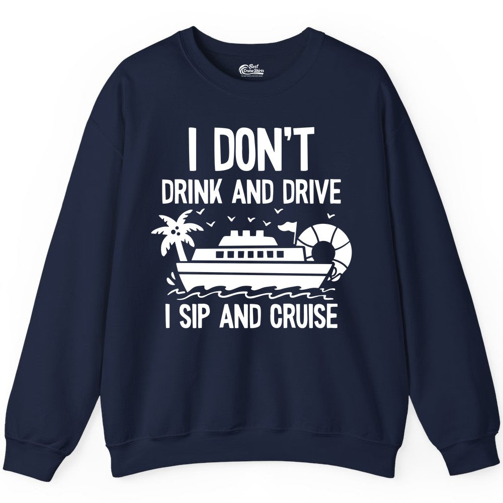 I Sip and Cruise Shirt - Funny Cruise Drinking Tee for Vacationers (Sweatshirt) in Navy - I Sip And Cruise Funny Drinking Shirt With Cruise Ship And Tropics