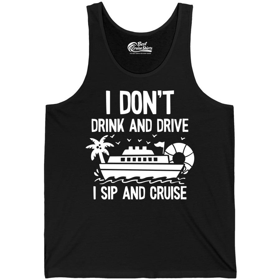 I Sip and Cruise Shirt - Funny Cruise Drinking Tee for Vacationers (Tank Top) in Black - I Sip And Cruise Funny Drinking Shirt With Cruise Ship And Tropics