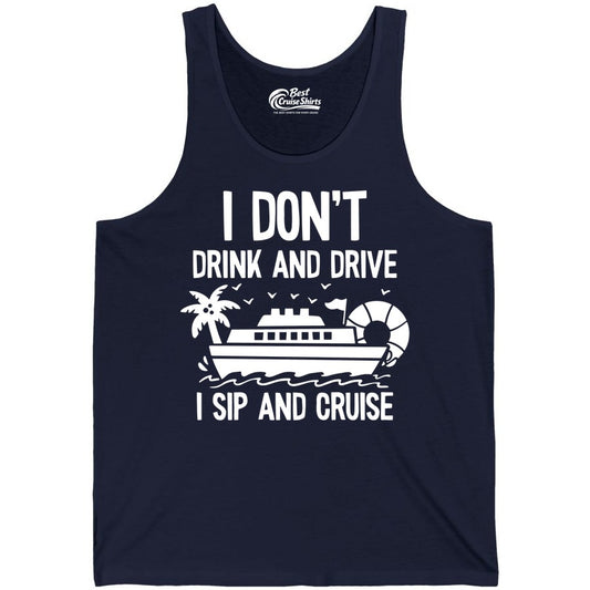 I Sip and Cruise Shirt - Funny Cruise Drinking Tee for Vacationers (Tank Top) in Navy - I Sip And Cruise Funny Drinking Shirt With Cruise Ship And Tropics