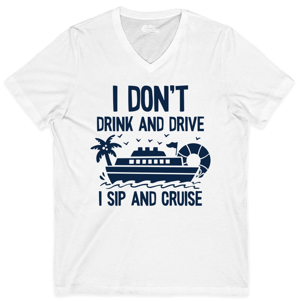 I Sip and Cruise Shirt - Funny Cruise Drinking Tee for Vacationers (V-Neck) in White - I Sip And Cruise Funny Drinking Shirt With Cruise Ship And Tropics