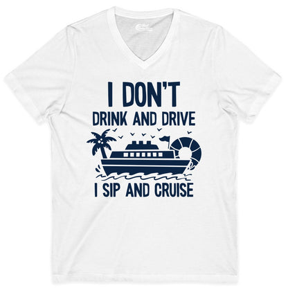 I Sip and Cruise Shirt - Funny Cruise Drinking Tee for Vacationers (V-Neck) in White - I Sip And Cruise Funny Drinking Shirt With Cruise Ship And Tropics