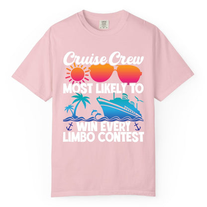 Cruise Crew Shirt - Funny Limbo Contest Tee for Group Cruises (Comfort Color) in Blossom - Cruise Crew Limbo Contest Funny Group Caribbean Party Shirt
