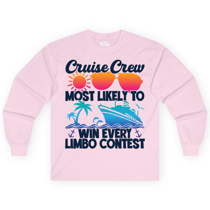 Cruise Crew Shirt - Funny Limbo Contest Tee for Group Cruises (Long Sleeve) in Light Pink - Cruise Crew Limbo Contest Funny Group Caribbean Party Shirt