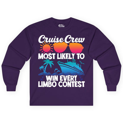 Cruise Crew Shirt - Funny Limbo Contest Tee for Group Cruises (Long Sleeve) in Purple - Cruise Crew Limbo Contest Funny Group Caribbean Party Shirt
