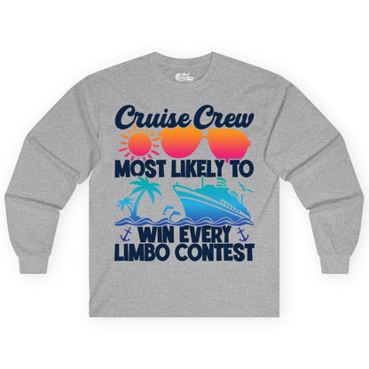 Cruise Crew Shirt - Funny Limbo Contest Tee for Group Cruises (Long Sleeve) in Sport Grey - Cruise Crew Limbo Contest Funny Group Caribbean Party Shirt