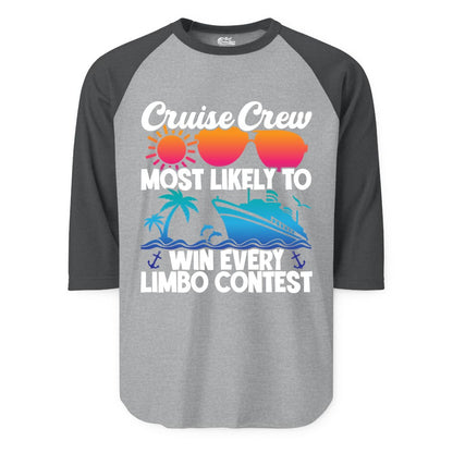 Cruise Crew Shirt - Funny Limbo Contest Tee for Group Cruises (Raglan) in Heather GreyHeather Charcoal - Cruise Crew Limbo Contest Funny Group Caribbean Party Shirt