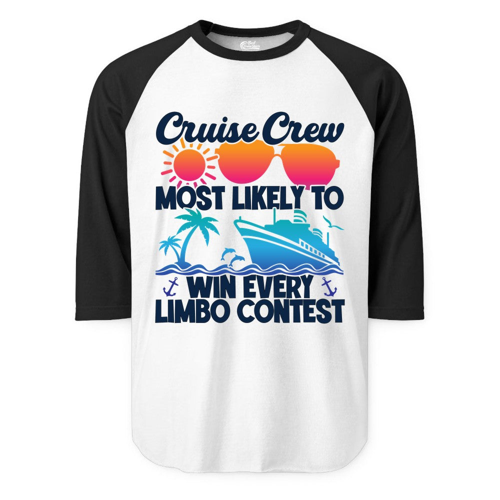 Cruise Crew Shirt - Funny Limbo Contest Tee for Group Cruises (Raglan) in WhiteBlack - Cruise Crew Limbo Contest Funny Group Caribbean Party Shirt