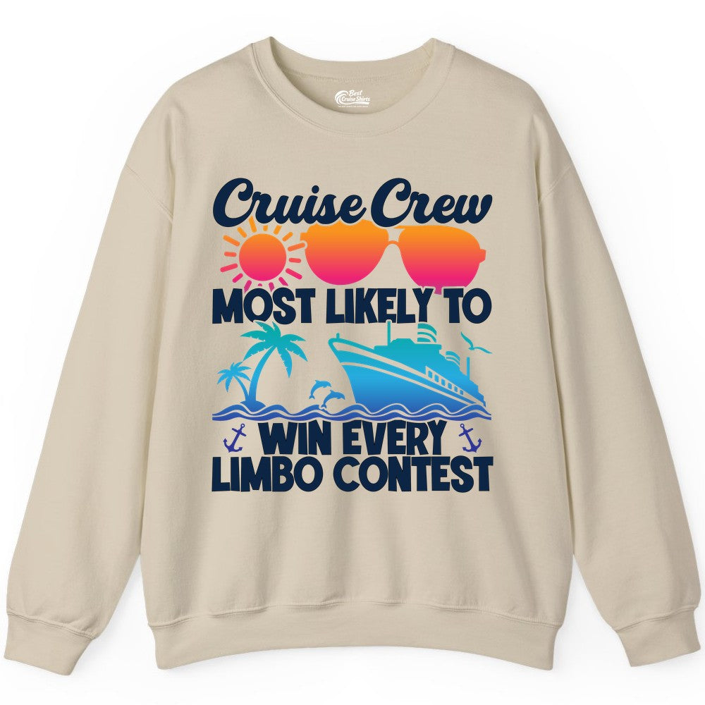 Cruise Crew Shirt - Funny Limbo Contest Tee for Group Cruises (Sweatshirt) in Sand - Cruise Crew Limbo Contest Funny Group Caribbean Party Shirt