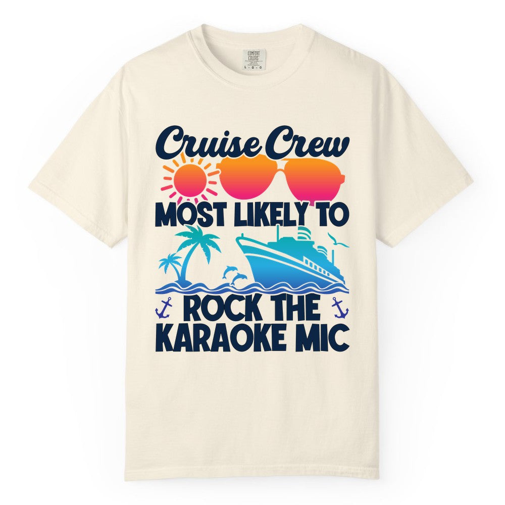 Cruise Crew Shirt - Fun Karaoke Party Vacation Group Apparel (Comfort Color) in Ivory - Cruise Crew Karaoke Party Shirt - Tropical Sunset Sunglasses Design