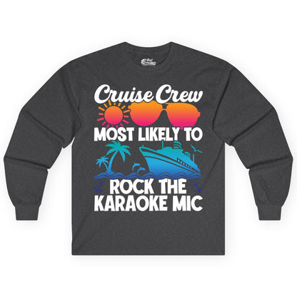 Cruise Crew Shirt - Fun Karaoke Party Vacation Group Apparel (Long Sleeve) in Dark Heather - Cruise Crew Karaoke Party Shirt - Tropical Sunset Sunglasses Design