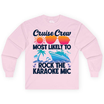 Cruise Crew Shirt - Fun Karaoke Party Vacation Group Apparel (Long Sleeve) in Light Pink - Cruise Crew Karaoke Party Shirt - Tropical Sunset Sunglasses Design