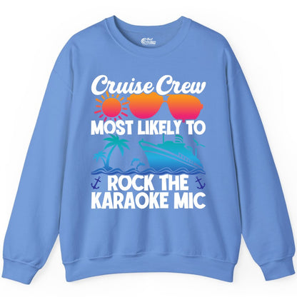 Cruise Crew Shirt - Fun Karaoke Party Vacation Group Apparel (Sweatshirt) in Carolina Blue - Cruise Crew Karaoke Party Shirt - Tropical Sunset Sunglasses Design