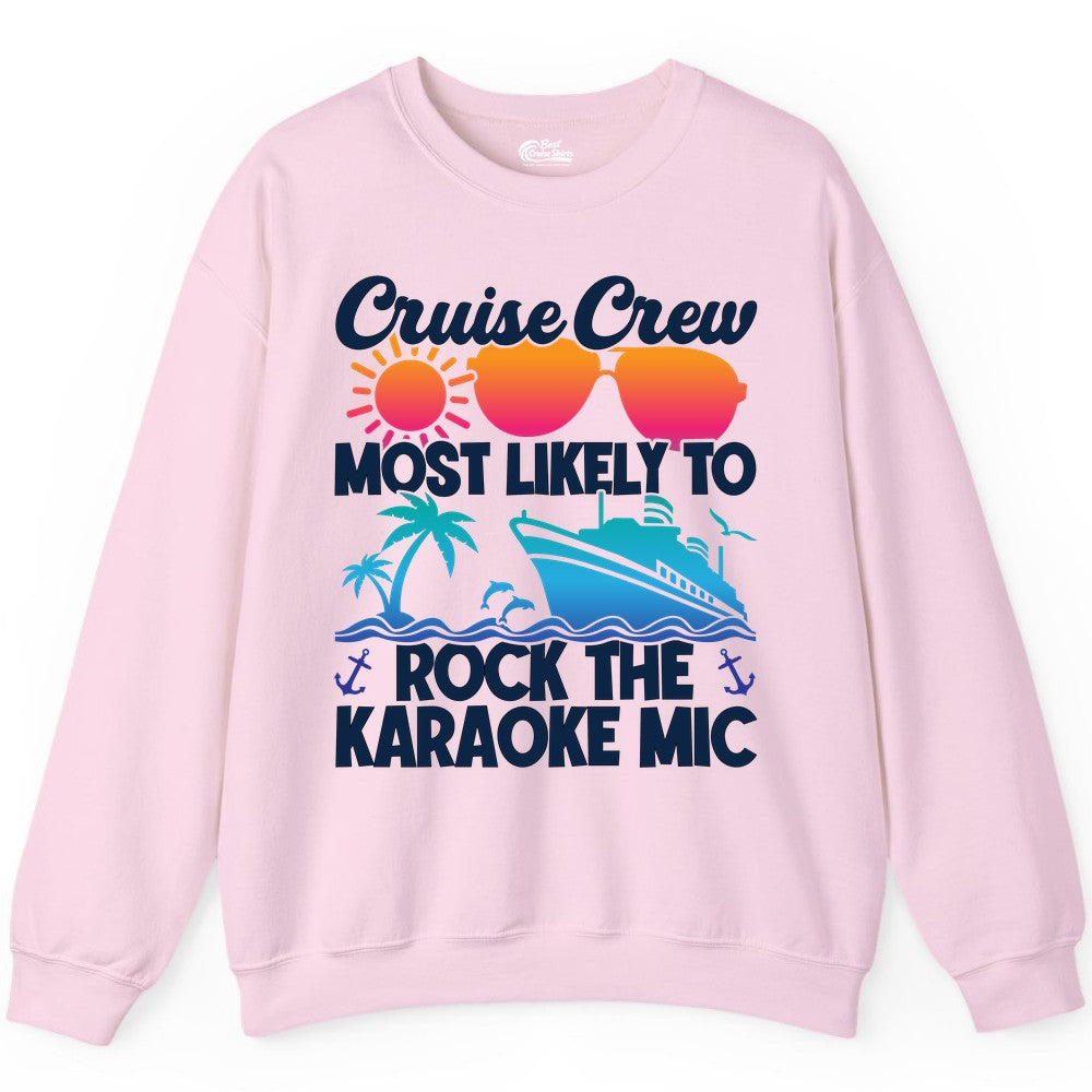 Cruise Crew Shirt - Fun Karaoke Party Vacation Group Apparel (Sweatshirt) in Light Pink - Cruise Crew Karaoke Party Shirt - Tropical Sunset Sunglasses Design