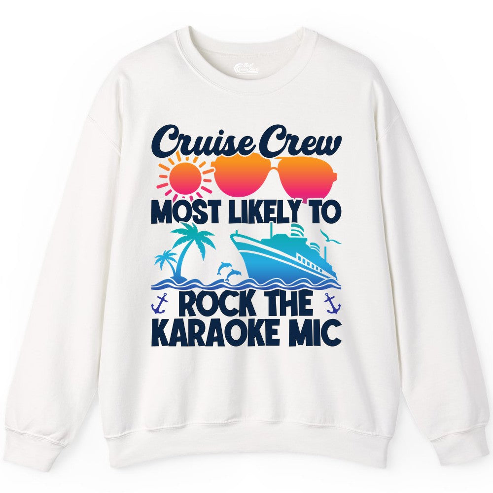 Cruise Crew Shirt - Fun Karaoke Party Vacation Group Apparel (Sweatshirt) in White - Cruise Crew Karaoke Party Shirt - Tropical Sunset Sunglasses Design
