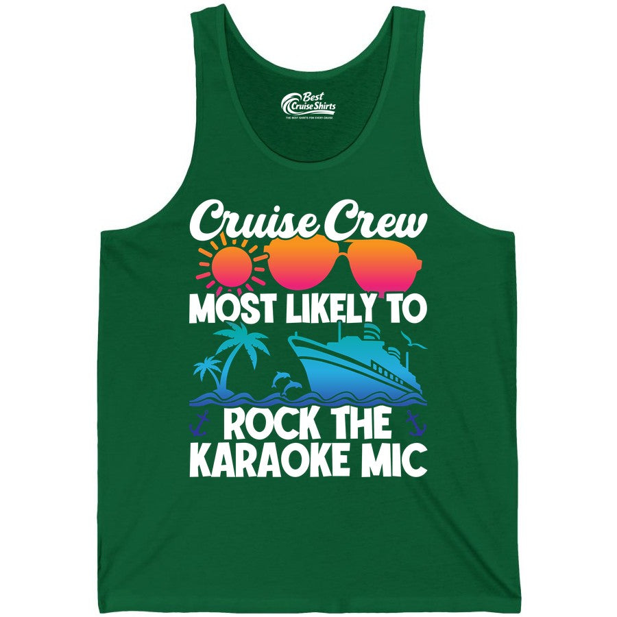 Cruise Crew Shirt - Fun Karaoke Party Vacation Group Apparel (Tank Top) in Kelly - Cruise Crew Karaoke Party Shirt - Tropical Sunset Sunglasses Design