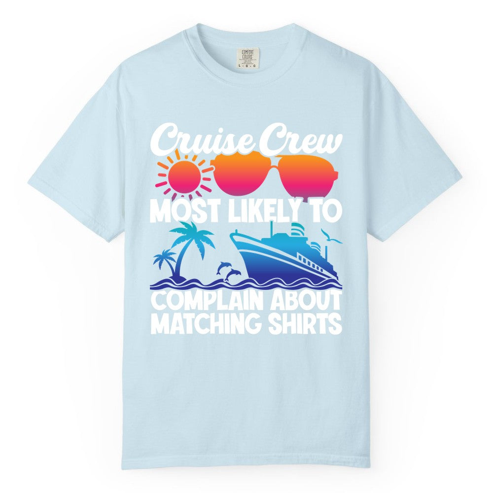 Cruise Crew Shirt - Funny Matching Group Vacation Tee for Cruises (Comfort Color) in Chambray - Cruise Crew Funny Matching Shirt Bold Sunglasses Tropical Ship Tee