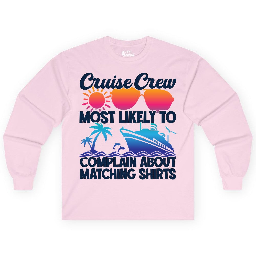 Cruise Crew Shirt - Funny Matching Group Vacation Tee for Cruises (Long Sleeve) in Light Pink - Cruise Crew Funny Matching Shirt Bold Sunglasses Tropical Ship Tee