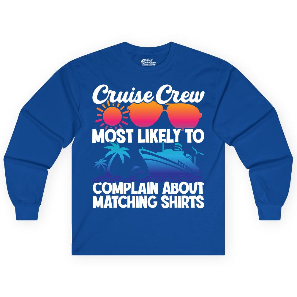 Cruise Crew Shirt - Funny Matching Group Vacation Tee for Cruises (Long Sleeve) in Royal - Cruise Crew Funny Matching Shirt Bold Sunglasses Tropical Ship Tee