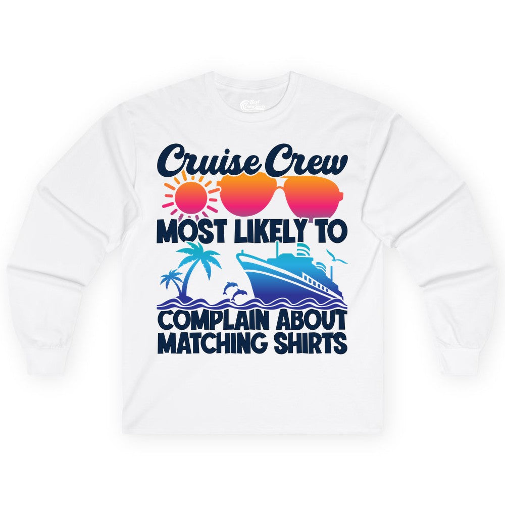 Cruise Crew Shirt - Funny Matching Group Vacation Tee for Cruises (Long Sleeve) in White - Cruise Crew Funny Matching Shirt Bold Sunglasses Tropical Ship Tee
