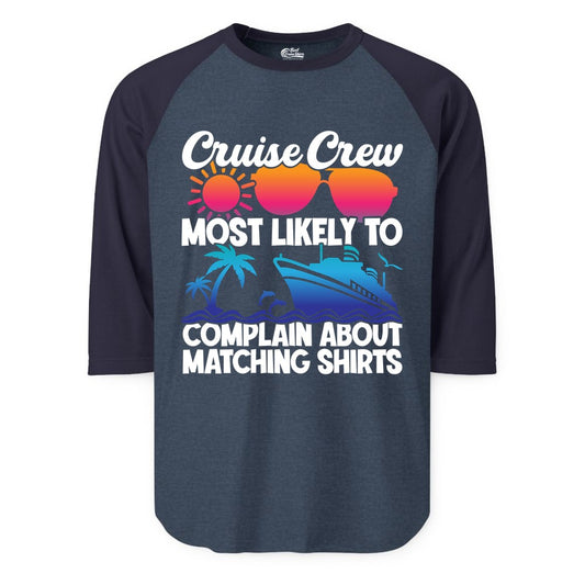 Cruise Crew Shirt - Funny Matching Group Vacation Tee for Cruises (Raglan) in Heather DenimNavy - Cruise Crew Funny Matching Shirt Bold Sunglasses Tropical Ship Tee
