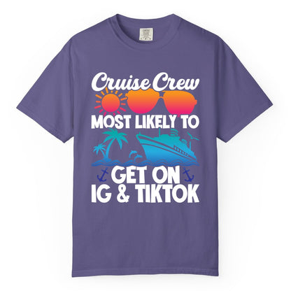 Cruise Crew Shirt - Funny Cruise Vacation Apparel for Groups (Comfort Color) in Grape - Cruise Crew Most Likely to Get On IG TikTok Retro Ship Shirt
