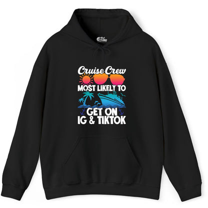 Cruise Crew Shirt - Funny Cruise Vacation Apparel for Groups (Hoodie) in Black - Cruise Crew Most Likely to Get On IG TikTok Retro Ship Shirt