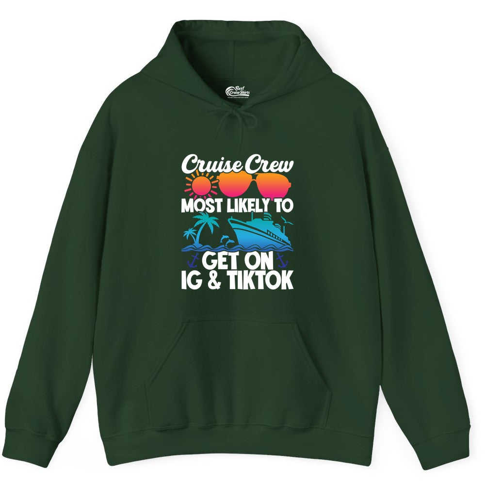 Cruise Crew Shirt - Funny Cruise Vacation Apparel for Groups (Hoodie) in Forest Green - Cruise Crew Most Likely to Get On IG TikTok Retro Ship Shirt