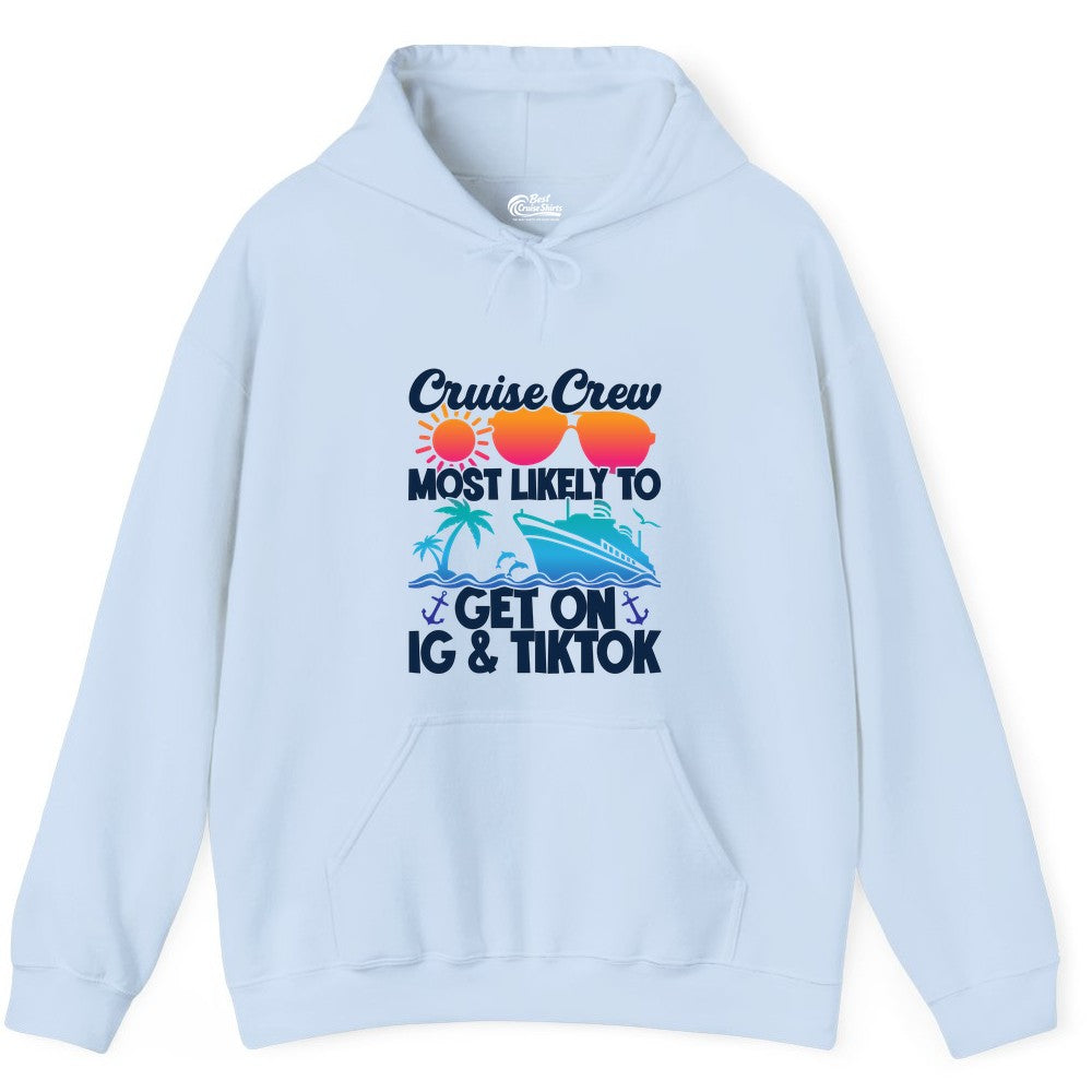Cruise Crew Shirt - Funny Cruise Vacation Apparel for Groups (Hoodie) in Light Blue - Cruise Crew Most Likely to Get On IG TikTok Retro Ship Shirt