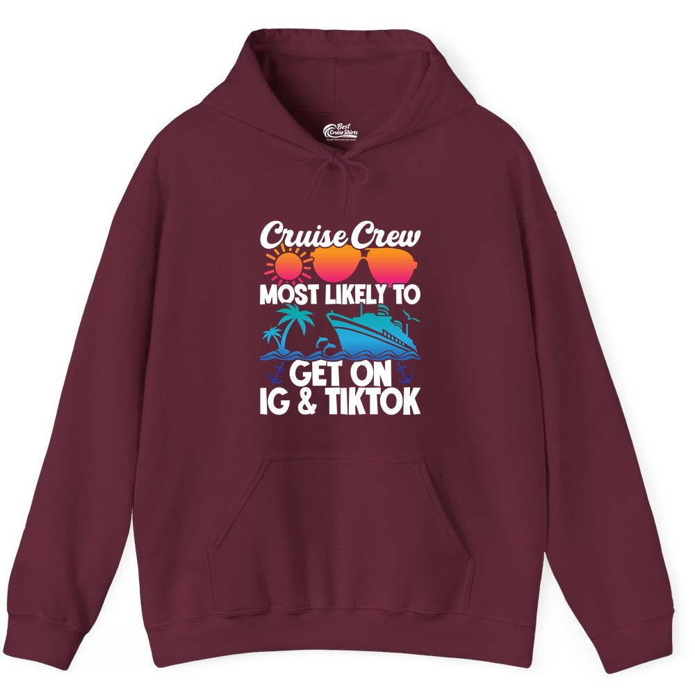 Cruise Crew Shirt - Funny Cruise Vacation Apparel for Groups (Hoodie) in Maroon - Cruise Crew Most Likely to Get On IG TikTok Retro Ship Shirt