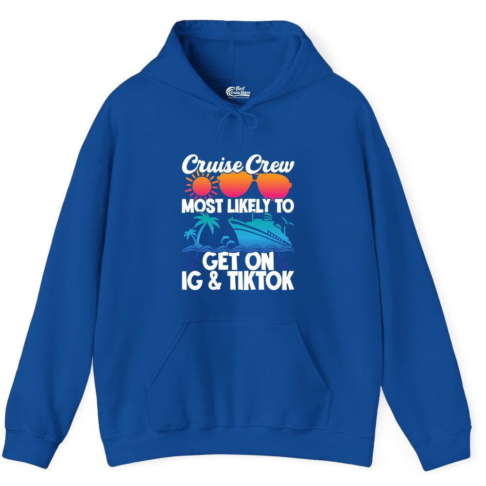 Cruise Crew Shirt - Funny Cruise Vacation Apparel for Groups (Hoodie) in Royal - Cruise Crew Most Likely to Get On IG TikTok Retro Ship Shirt
