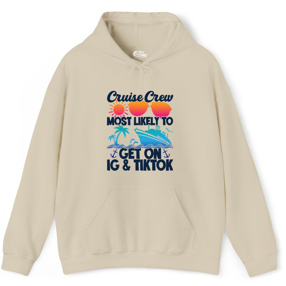 Cruise Crew Shirt - Funny Cruise Vacation Apparel for Groups (Hoodie) in Sand - Cruise Crew Most Likely to Get On IG TikTok Retro Ship Shirt