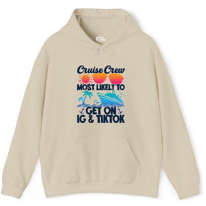 Cruise Crew Shirt - Funny Cruise Vacation Apparel for Groups (Hoodie) in Sand - Cruise Crew Most Likely to Get On IG TikTok Retro Ship Shirt
