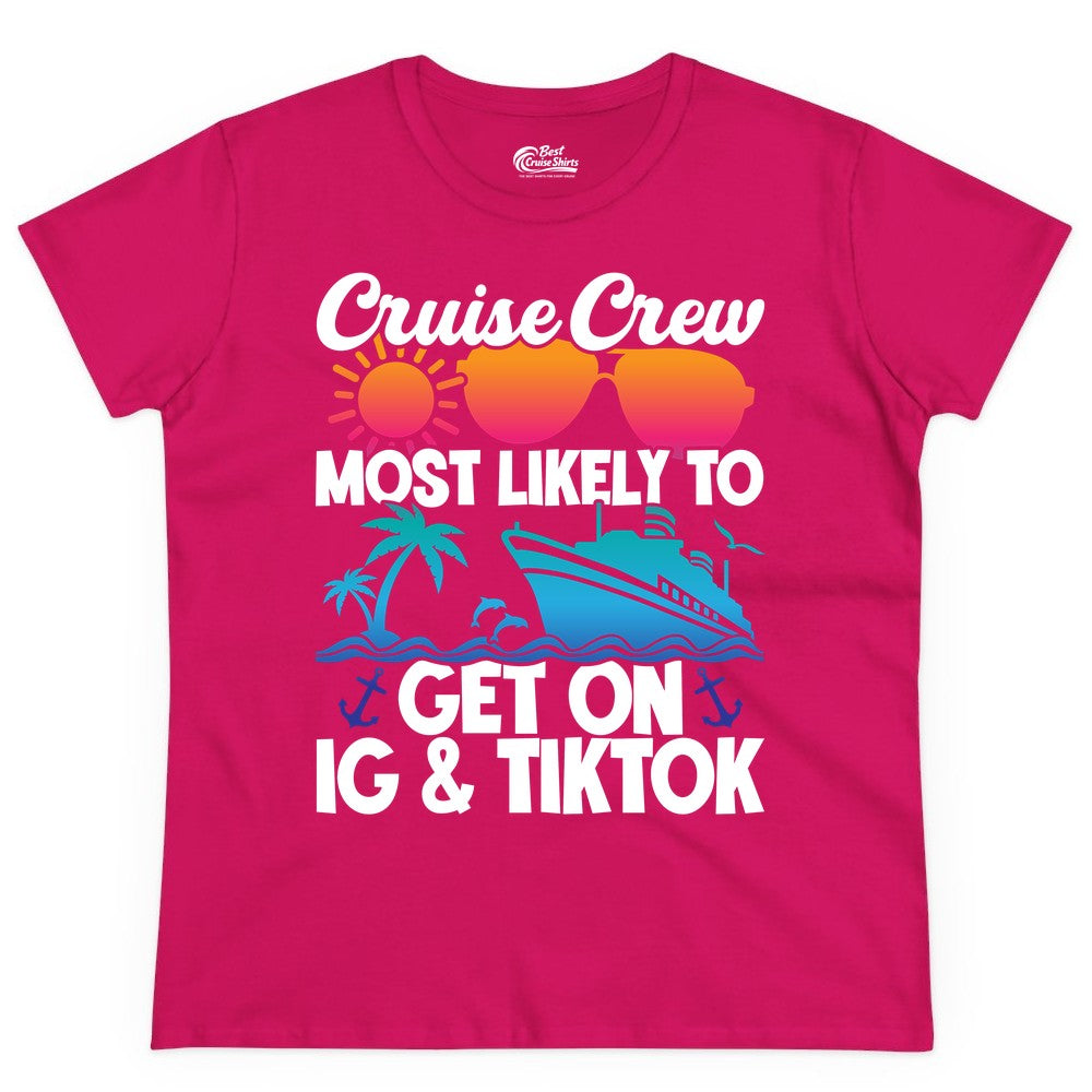 Cruise Crew Shirt - Funny Cruise Vacation Apparel for Groups (Ladies Tee) in Heliconia - Cruise Crew Most Likely to Get On IG TikTok Retro Ship Shirt