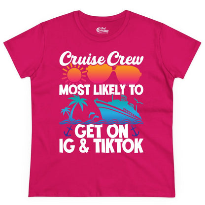 Cruise Crew Shirt - Funny Cruise Vacation Apparel for Groups (Ladies Tee) in Heliconia - Cruise Crew Most Likely to Get On IG TikTok Retro Ship Shirt