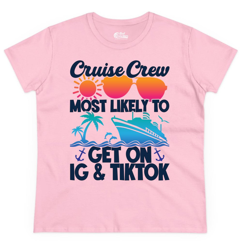 Cruise Crew Shirt - Funny Cruise Vacation Apparel for Groups (Ladies Tee) in Light Pink - Cruise Crew Most Likely to Get On IG TikTok Retro Ship Shirt