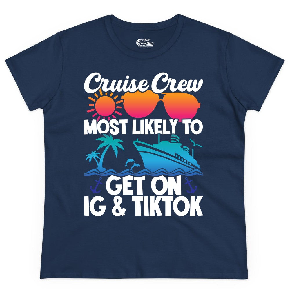 Cruise Crew Shirt - Funny Cruise Vacation Apparel for Groups (Ladies Tee) in Navy - Cruise Crew Most Likely to Get On IG TikTok Retro Ship Shirt