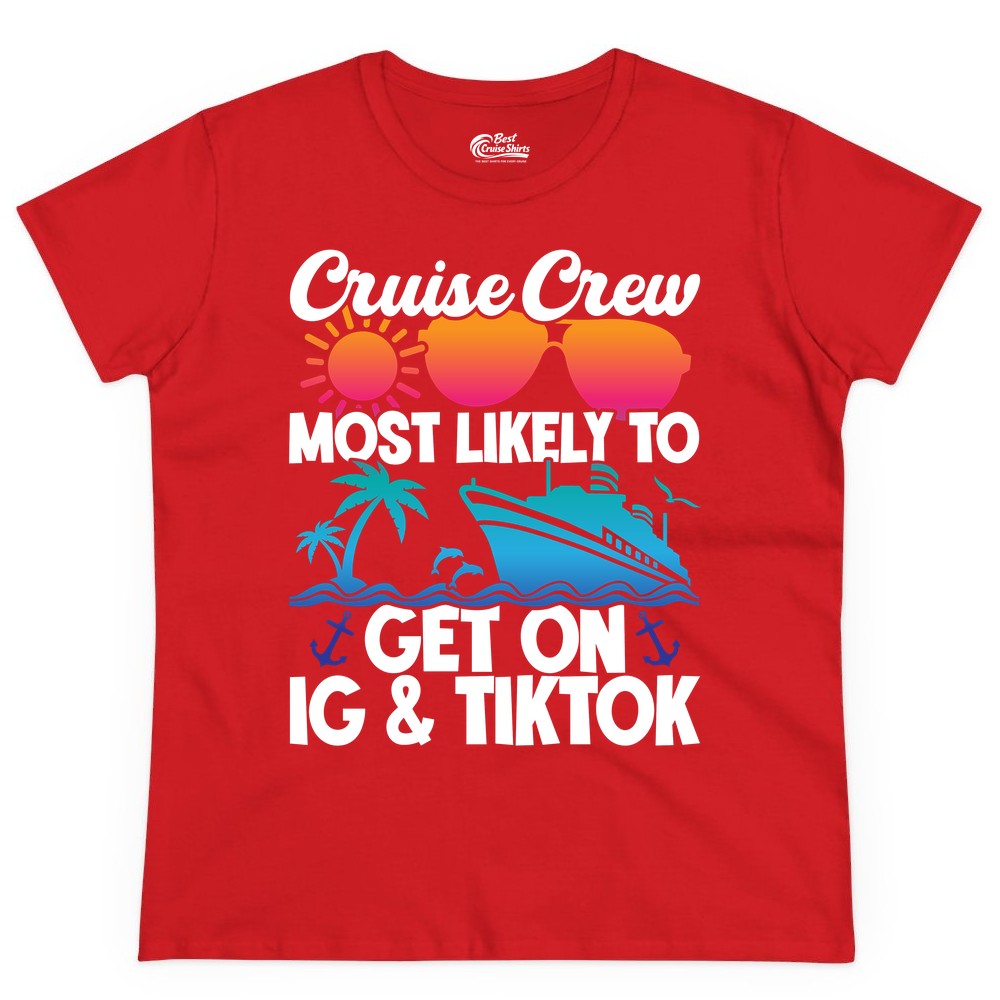 Cruise Crew Shirt - Funny Cruise Vacation Apparel for Groups (Ladies Tee) in Red - Cruise Crew Most Likely to Get On IG TikTok Retro Ship Shirt