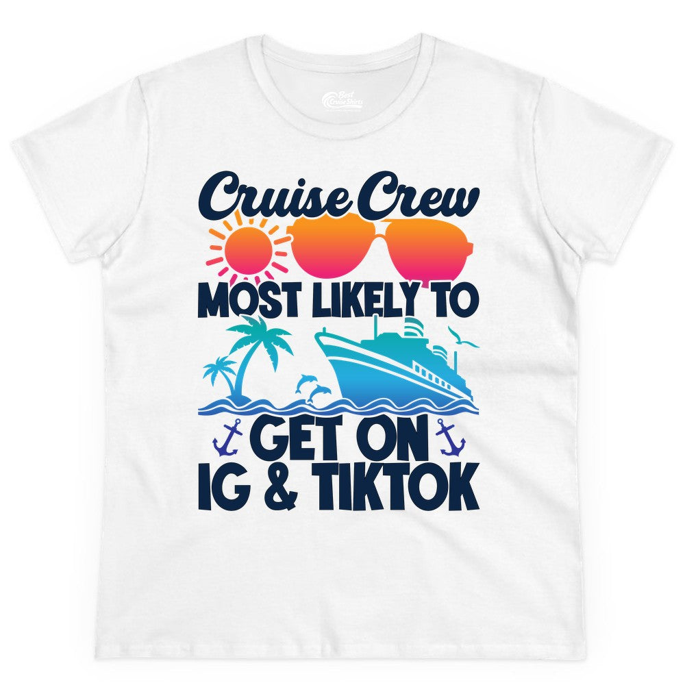 Cruise Crew Shirt - Funny Cruise Vacation Apparel for Groups (Ladies Tee) in White - Cruise Crew Most Likely to Get On IG TikTok Retro Ship Shirt