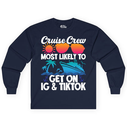 Cruise Crew Shirt - Funny Cruise Vacation Apparel for Groups (Long Sleeve) in Navy - Cruise Crew Most Likely to Get On IG TikTok Retro Ship Shirt