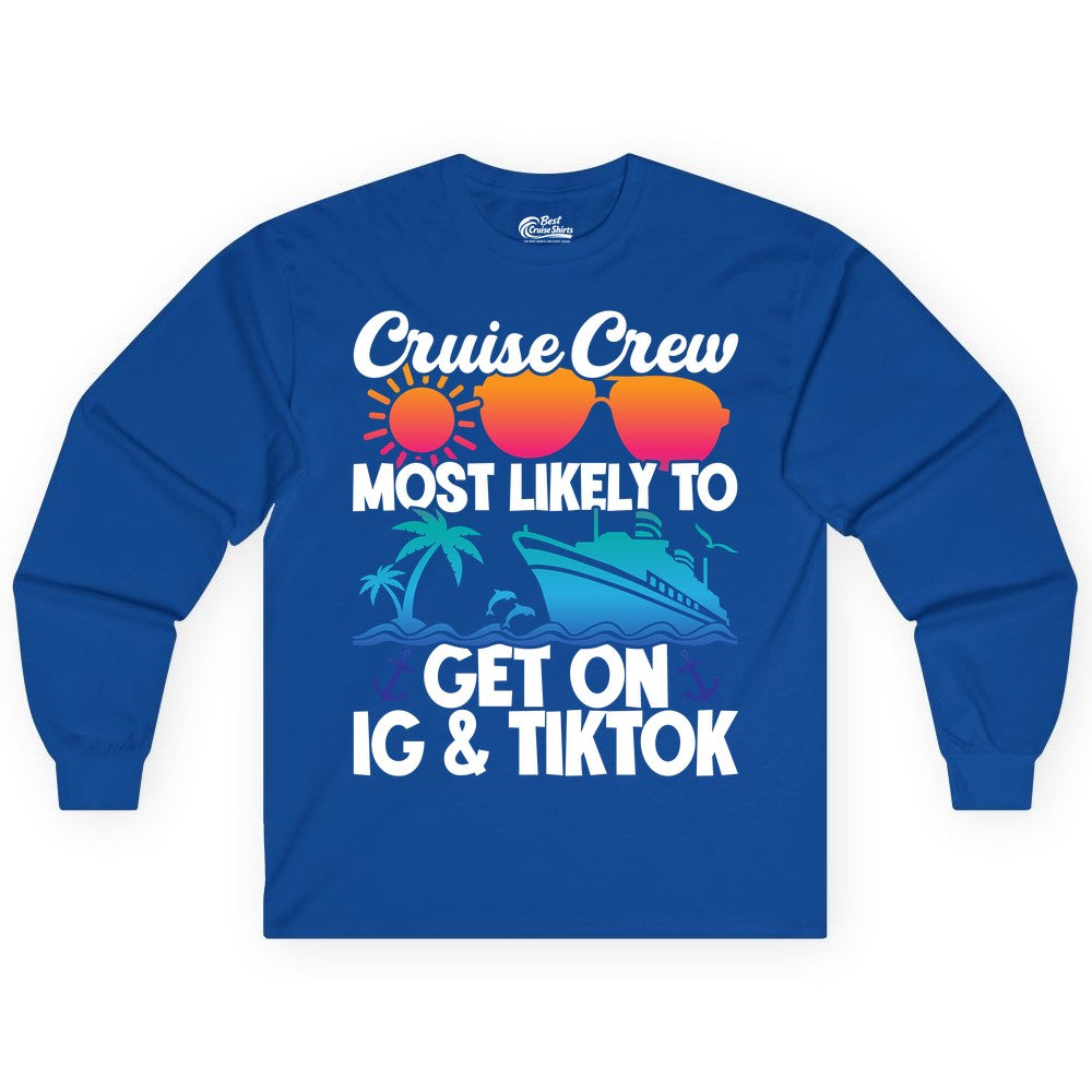 Cruise Crew Shirt - Funny Cruise Vacation Apparel for Groups (Long Sleeve) in Royal - Cruise Crew Most Likely to Get On IG TikTok Retro Ship Shirt