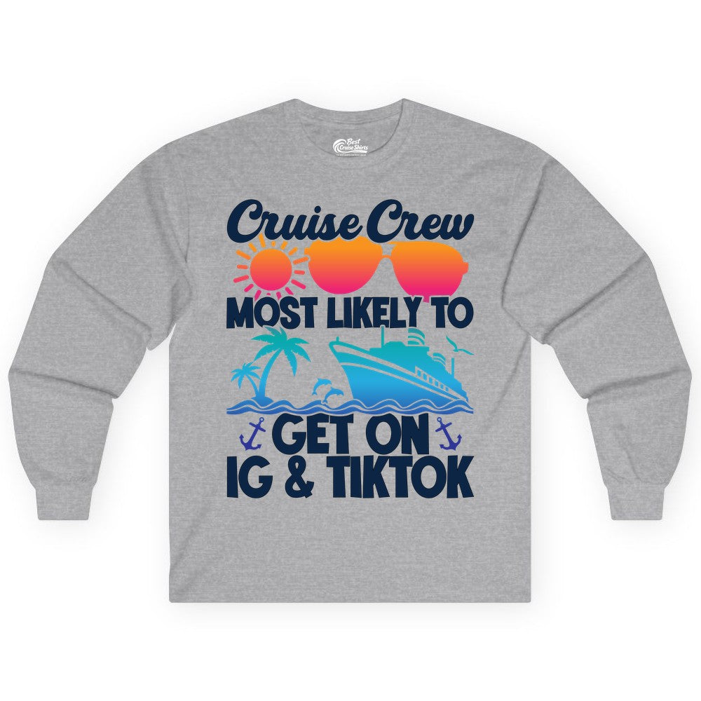 Cruise Crew Shirt - Funny Cruise Vacation Apparel for Groups (Long Sleeve) in Sport Grey - Cruise Crew Most Likely to Get On IG TikTok Retro Ship Shirt