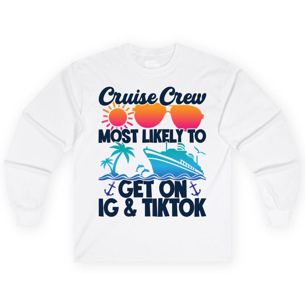 Cruise Crew Shirt - Funny Cruise Vacation Apparel for Groups (Long Sleeve) in White - Cruise Crew Most Likely to Get On IG TikTok Retro Ship Shirt