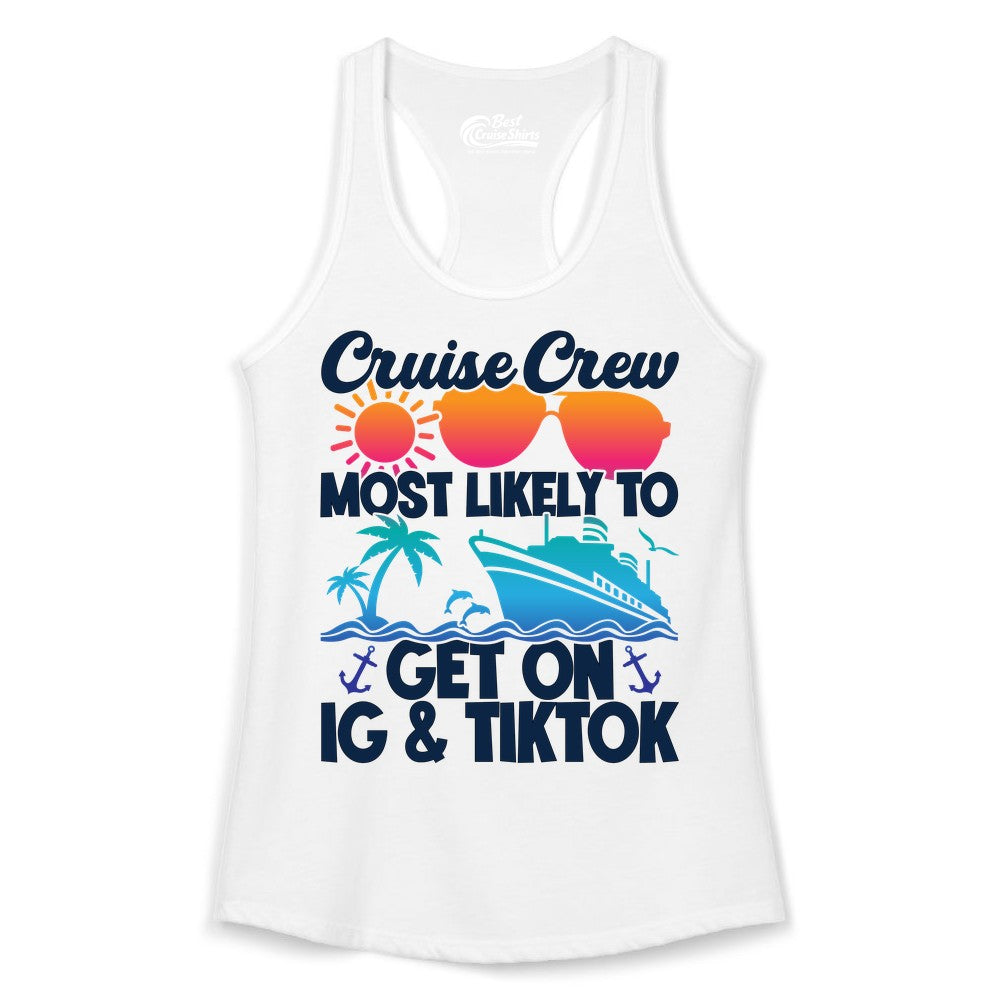 Cruise Crew Shirt - Funny Cruise Vacation Apparel for Groups (Ladies Tank) in White - Cruise Crew Most Likely to Get On IG TikTok Retro Ship Shirt