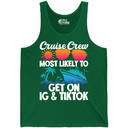 Cruise Crew Shirt - Funny Cruise Vacation Apparel for Groups (Tank Top) in Kelly - Cruise Crew Most Likely to Get On IG TikTok Retro Ship Shirt